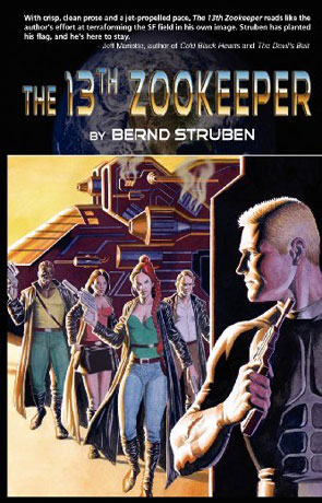 13th Zookeeper, a novel by Bernd Struben