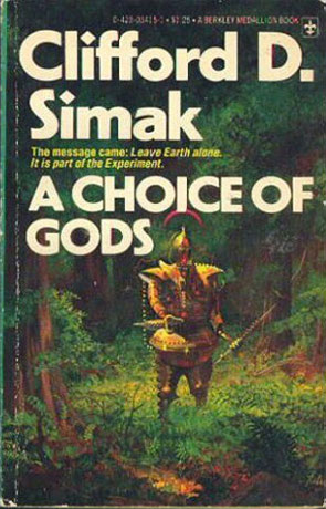 A Choice of Gods, a novel by Clifford D Simak