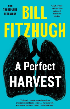 A Perfect Harvest, a novel by Bill Fitzhugh