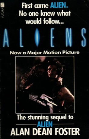 Aliens, a novel by Alan Dean Foster