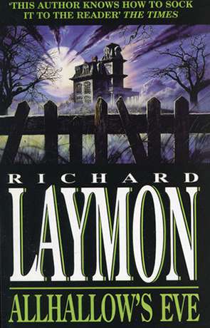 Allhallows Eve, a novel by Richard Laymon