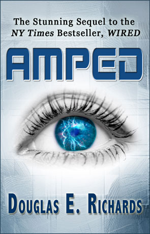 Amped, a novel by Douglas E Richards