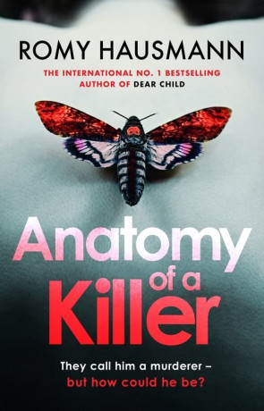 Anatomy of a Killer, a novel by Romy Hausmann