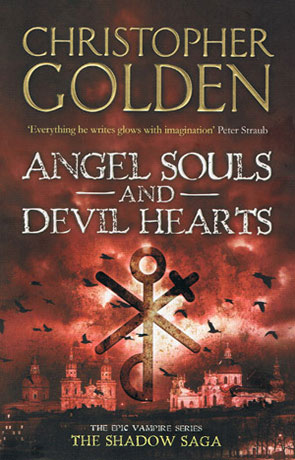 Angel Souls and Devil Hearts, a novel by Christopher Golden