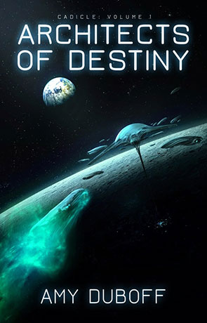 Architects of Destiny, a novel by Amy DuBoff