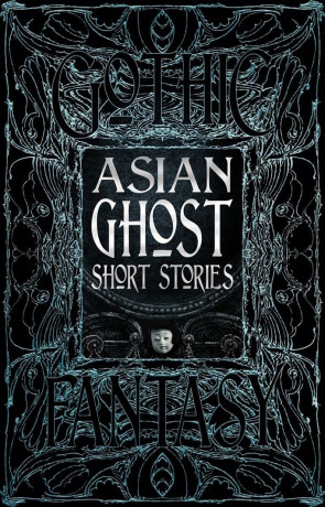 Asian Ghost Short Stories, a novel by Lee Murray