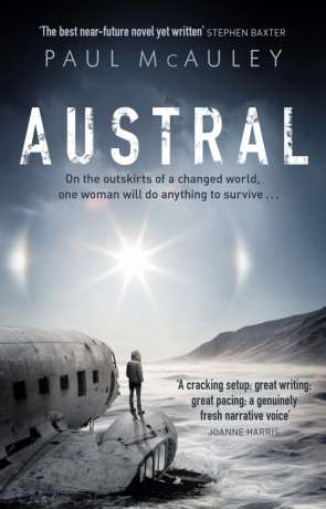 Austral, a novel by Paul McAuley