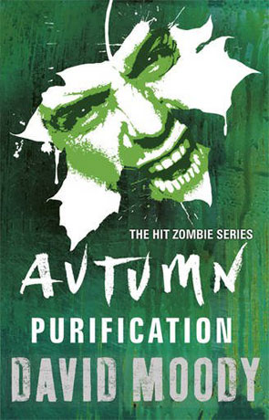 Autumn - Purification, a novel by David Moody