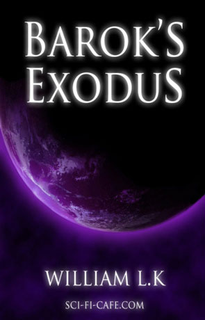 Barok's Exodus, a novel by William L.K