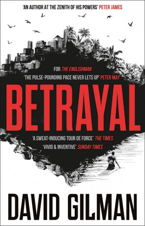 Betrayal, a novel by David Gilman