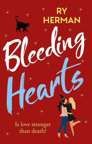 Bleeding Hearts, a novel by Ry Herman