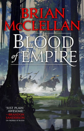 Blood of Empire, a novel by Brian McClellan