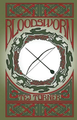 Bloodsworn, a novel by Tej Turner