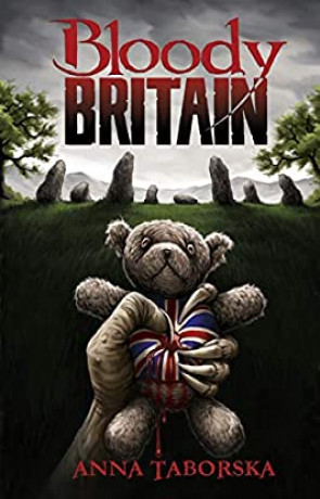 Bloody Britain, a novel by Anna Taborska