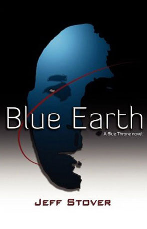 Blue Earth, a novel by Jeff Stover