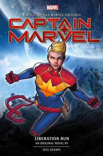 Captain Marvel: Liberation Run, a novel by Tess Sharpe