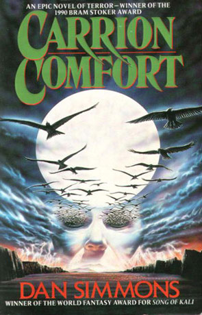 Carrion Comfort, a novel by Dan Simmons