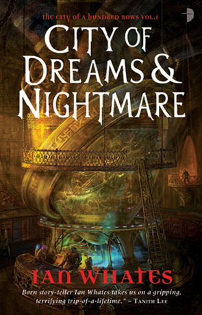 City of Dreams & Nightmare, a novel by Ian Whates