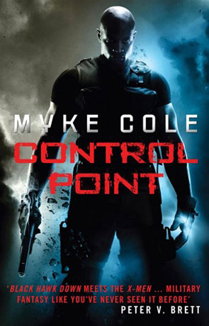 Control Point, a novel by Myke Cole