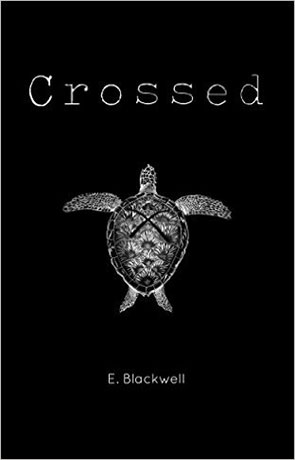 Crossed, a novel by Evelyn Blackwell