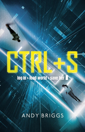CTRL+S, a novel by Andy Briggs