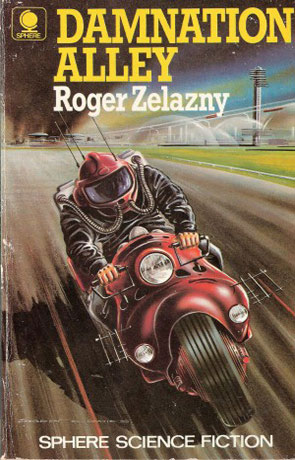 Damnation Alley, a novel by Roger Zelazny