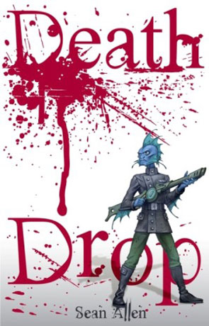 Death Drop, a novel by Sean Allen