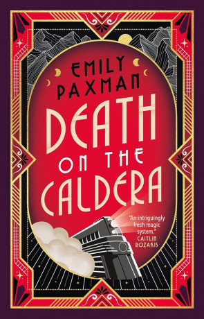 Death on the Caldera, a novel by Emily Paxman