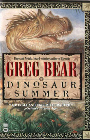 Dinosaur Summer, a novel by Greg Bear