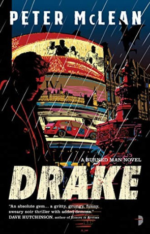 Drake, a novel by Peter McLean