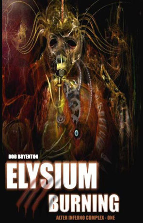 Elysium Burning, a novel by DDD Bryenton