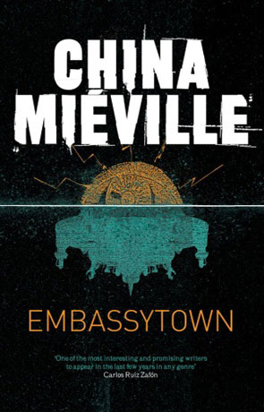 Embassytown, a novel by China Mieville