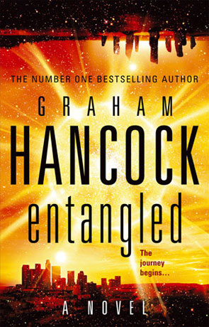 Entangled, a novel by Graham Hancock