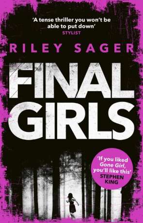 Final Girls, a novel by Riley Sager