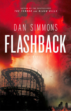 Flashback, a novel by Dan Simmons