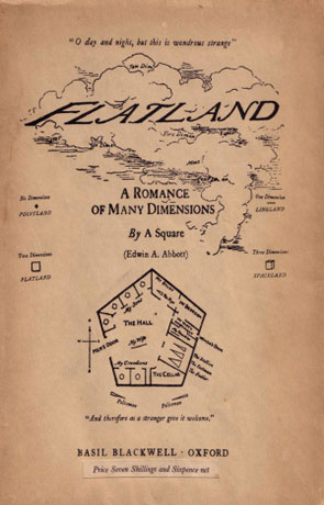 Flatland, a novel by Edwin Abbott Abbott