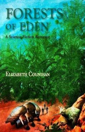 Forest of Eden, a novel by Elizabeth Counhan