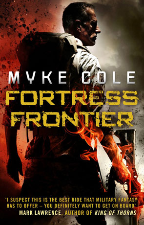 Fortress Frontier, a novel by Myke Cole