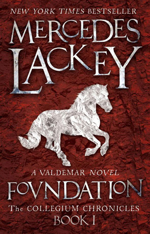 Foundation, a novel by Mercedes Lackey