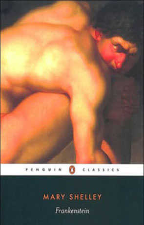 Frankenstein, a novel by Mary Shelley