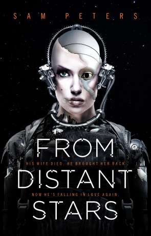 From Distant Stars, a novel by Sam Peters