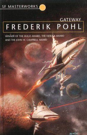 Gateway, a novel by Frederik Pohl