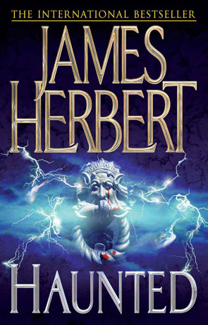 Haunted, a novel by James Herbert