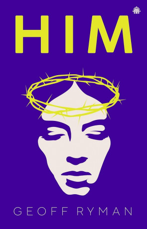 Him, a novel by Geoff Ryman