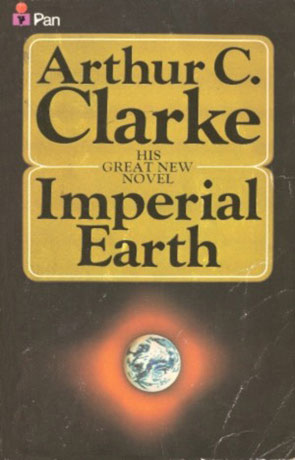 Imperial Earth, a novel by Arthur C Clarke