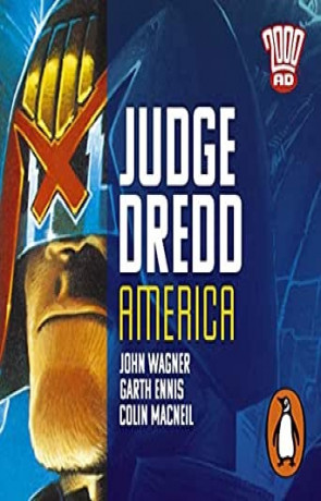 Judge Dredd: America, a novel by John Wagner