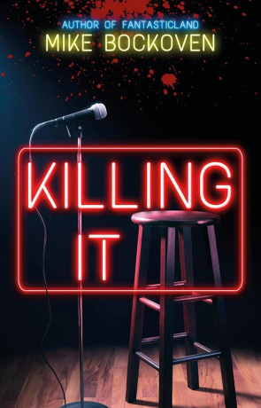 Killing It, a novel by Mike Bockoven