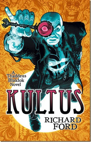 Kultus, a novel by Richard Ford