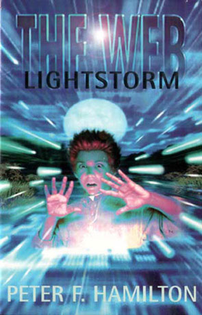 Lightstorm, a novel by Peter F Hamilton