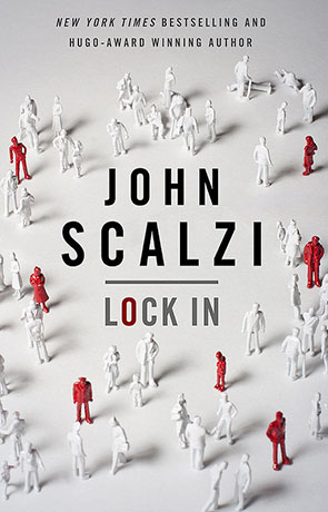 Lock In, a novel by John Scalzi